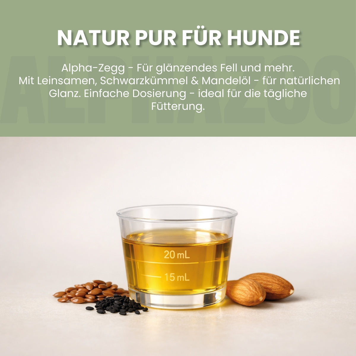 Alpha-Zegg Futteröl für Hunde – Lein, Schwarzkümmel & Mandel kaltgepresst